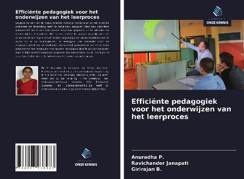 Efficiënte pedagogiek voor het onderwijzen van het leerproces - Anuradha P., Ravichander Janapati, Girirajan B.