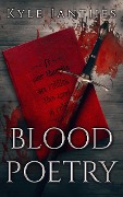 Blood Poetry - Kyle Jantjies