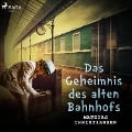 Cover-Bild zum Titel 'Das Geheimnis des alten Bahnhofs (Kinderkrimi)' von 'Mathias Christiansen'