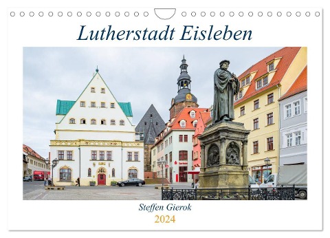 Lutherstadt Eisleben (Wandkalender 2024 DIN A4 quer), CALVENDO Monatskalender - Gierok, Steffen Magic Artist Design