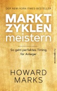 Cover-Bild zum Titel 'Marktzyklen meistern' von 'Howard Marks'