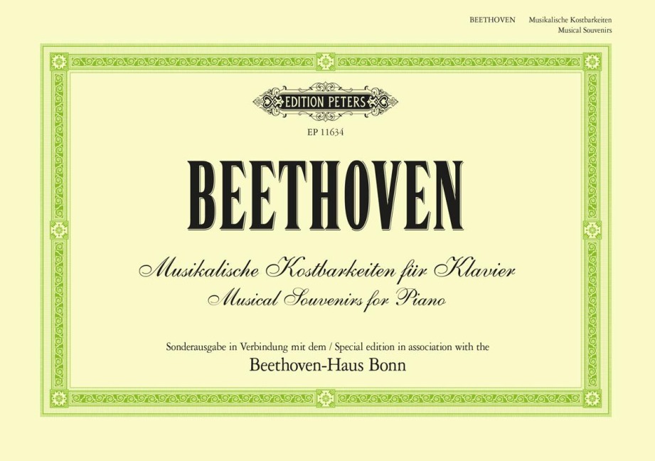 Musikalische Kostbarkeiten für Klavier · Musical Souvenirs for Piano -Sonderausgabe in Verbindung mit dem / Special edition in association with the Beethoven-Haus Bonn- (mit farbigen Abbildungen und Einführungstexten) - Ludwig van Beethoven