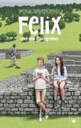 Cover-Bild zum Titel 'Felix und die Raubgräber' von 'Paul Hummel'