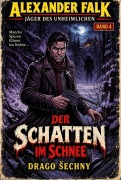 Cover-Bild zum Titel 'Der Schatten im Schnee' von 'Drago Sechny'