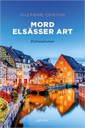 Cover-Bild zum Titel 'Mord Elsässer Art' von 'Suzanne Crayon'