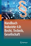Cover-Bild zum Titel 'Handbuch Industrie 4.0: Recht, Technik, Gesellschaft' von ''