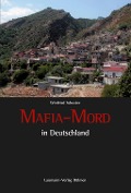 Cover-Bild zum Titel 'Mafia-Mord' von 'Winfried Schuster'