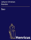 Cover-Bild zum Titel 'Ino' von 'Johann Christian Brandes'