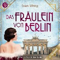 Cover-Bild zum Titel 'Das Fräulein von Berlin' von 'Joan Weng'