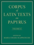 Cover-Bild zum Titel 'Corpus of Latin Texts on Papyrus: Volume 2, Part II' von ''