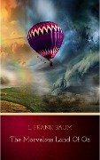 The Marvelous Land of Oz (Oz series Book 2) - L. Frank Baum