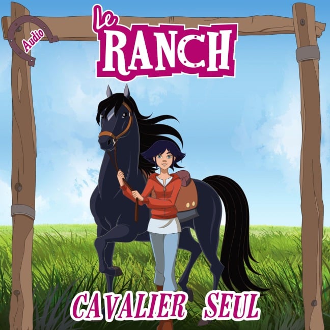 Cavalier seul - Le Ranch