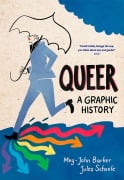 Cover-Bild zum Titel 'Queer: A Graphic History' von 'Meg-John Barker'