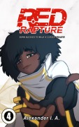 Cover-Bild zum Titel 'Red Rapture: Born Blessed To Walk A Cursed Reality! #4 (Red Rapture Issues Series, #4)' von 'Alexander I. A.'
