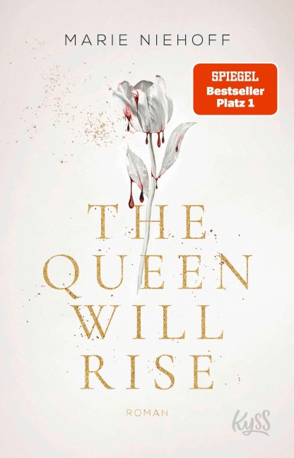 The Queen Will Rise - Marie Niehoff