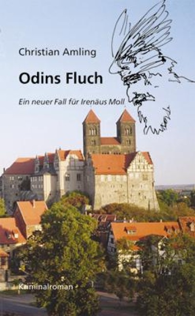 Odins Fluch. Ein neuer Fall für Irenäus Moll - Christian Amling