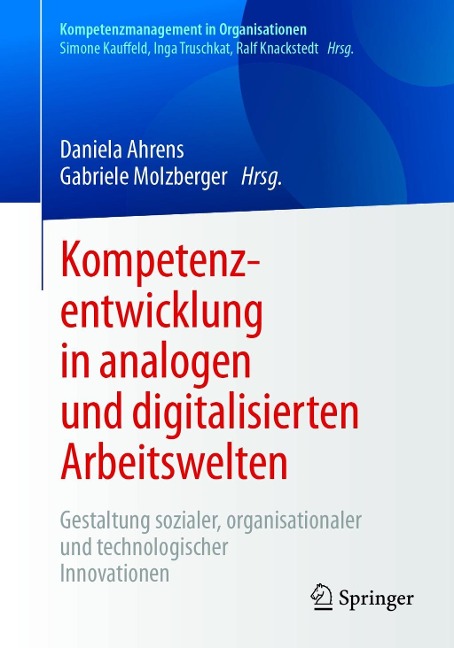 Kompetenzentwicklung in analogen und digitalisierten Arbeitswelten - 
