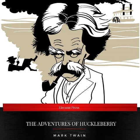 The Adventures of Huckleberry - Mark Twain