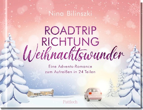 Roadtrip Richtung Weihnachtswunder - Nina Bilinszki