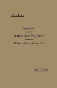 Aufgaben aus der Technischen Mechanik - Ferdinand Wittenbauer