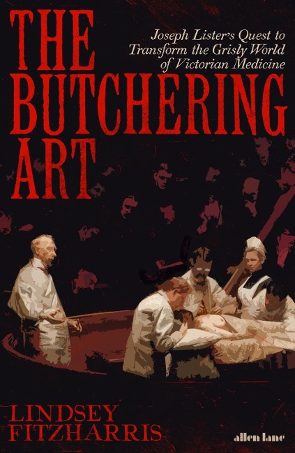 The Butchering Art - Lindsey Fitzharris
