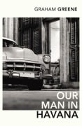 Cover-Bild zum Titel 'Our Man in Havana' von 'Graham Greene'