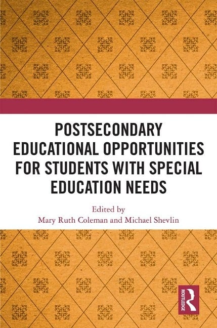 Postsecondary Educational Opportunities for Students with Special Education Needs - 