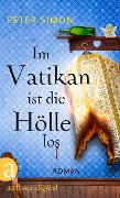 Cover-Bild zum Titel 'Im Vatikan ist die Hölle los' von 'Peter Simon'