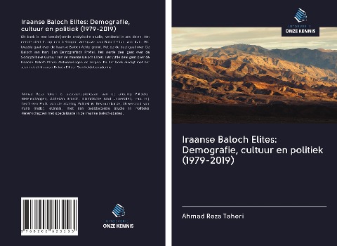 Iraanse Baloch Elites: Demografie, cultuur en politiek (1979-2019) - Ahmad Reza Taheri