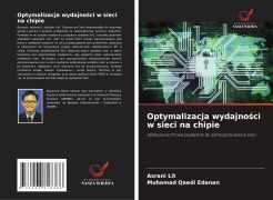Cover-Bild zum Titel 'Optymalizacja wydajno¿ci w sieci na chipie' von 'Asrani Lit, Muhamad Qaedi Edanan'