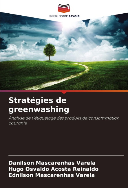 Stratégies de greenwashing - Danilson Mascarenhas Varela, Hugo Osvaldo Acosta Reinaldo, Ednilson Mascarenhas Varela