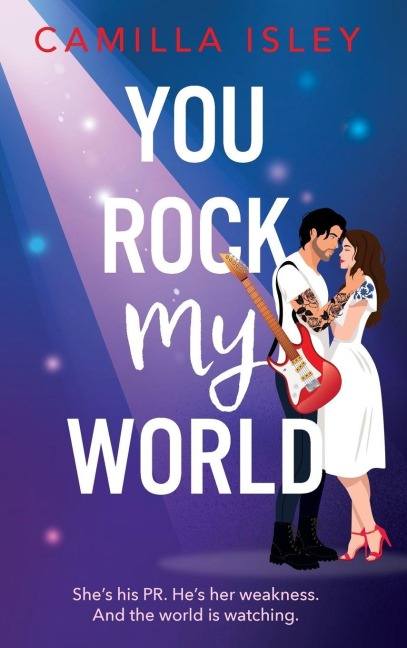 You Rock My World - Camilla Isley