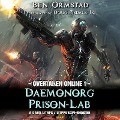 Daemonorg Prison-Lab: A Dark Litrpg / Litfps Scifi-Shooter - Ben Ormstad