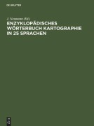 Cover-Bild zum Titel 'Enzyklopädisches Wörterbuch Kartographie in 25 Sprachen' von ''