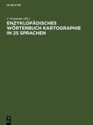 Cover-Bild zum Titel 'Enzyklopädisches Wörterbuch Kartographie in 25 Sprachen' von ''