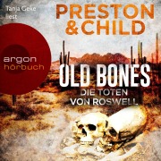Cover-Bild zum Titel 'Old Bones - Die Toten von Roswell' von 'Lincoln Child, Douglas Preston'
