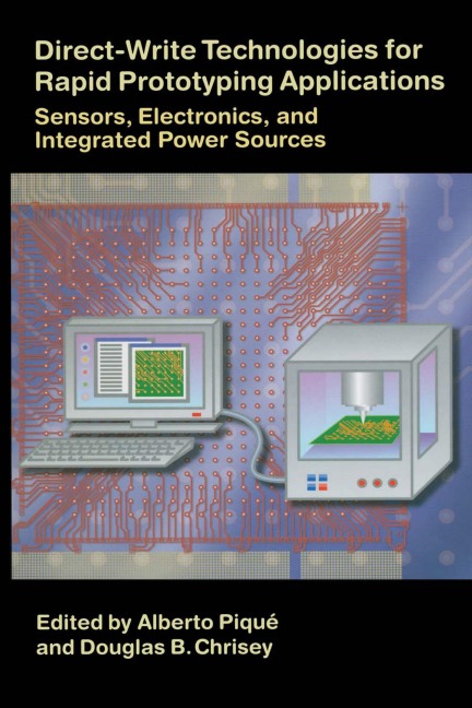 Direct-Write Technologies for Rapid Prototyping Applications - 