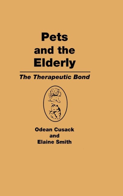 Pets and the Elderly - Odean Cusack, Elaine Smith