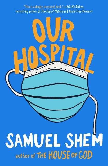 Our Hospital - Samuel Shem