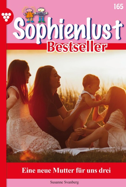 Eine neue Mutter für uns drei - Susanne Svanberg