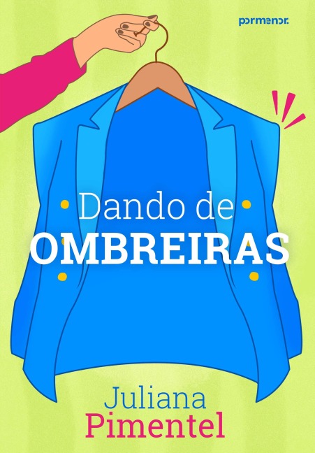 Dando de ombreiras - Juliana Pimentel