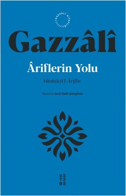 Ariflerin Yolu - Imam Gazzali
