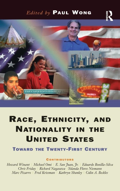 Race, Ethnicity, And Nationality In The United States - Paul Wong