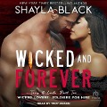 Cover-Bild zum Titel 'Wicked and Forever' von 'Shayla Black'