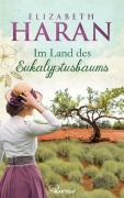 Cover-Bild zum Titel 'Im Land des Eukalyptusbaums' von 'Elizabeth Haran'