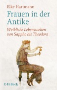 Cover-Bild zum Titel 'Frauen in der Antike' von 'Elke Hartmann'