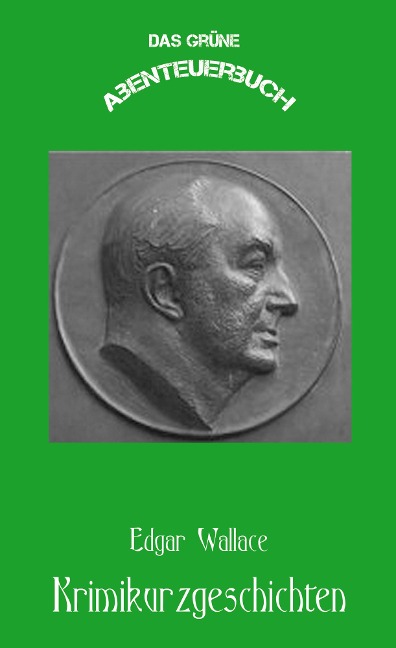 Edgar Wallace Krimikurzgeschichten - Erik Schreiber
