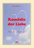 Komödie der Liebe - Henrik Ibsen