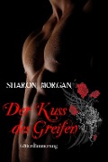 Der Kuss des Greifen - Sharon Morgan