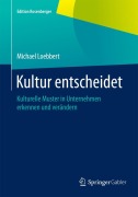 Cover-Bild zum Titel 'Kultur entscheidet' von 'Michael Loebbert'